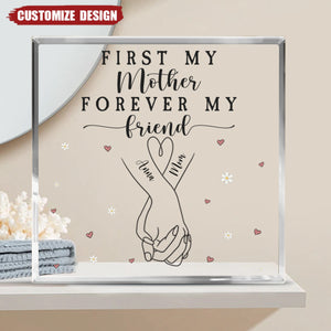 First My Mother / Daughter Forever My Friend - Personalized Acrylic Plaque