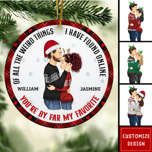 Christmas Couple You Are My Favorite By Far - Gift For Couples - Personalized Circle Ceramic Ornament - 2024 New Release