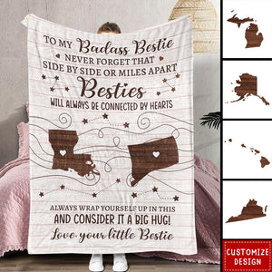 To Sister, Bestie, Friend - Consider It A Big Hug - Custom States - Personalized Blanket