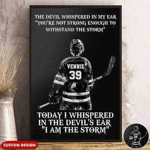 I Am The Storm - Personalized Boy Girl Hockey Poster - Gift For Hockey Lovers