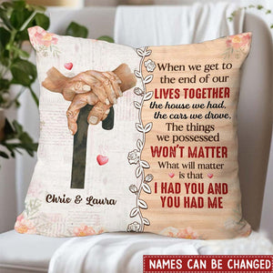 Gift For Old Couple The End Of Our Life Pillow