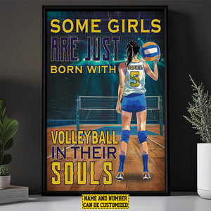 Some Girls Are Just Born With Volleyball-Personalized Funny Volleyball Poster-Gift For Volleyball Lovers