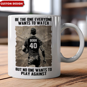 Be The One Everyone Wants To Be - Personalized Rugby Mug - Gift For Rugby Lovers