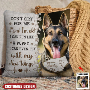 Don't Cry For Me, Mom - Personalized Photo Pillow