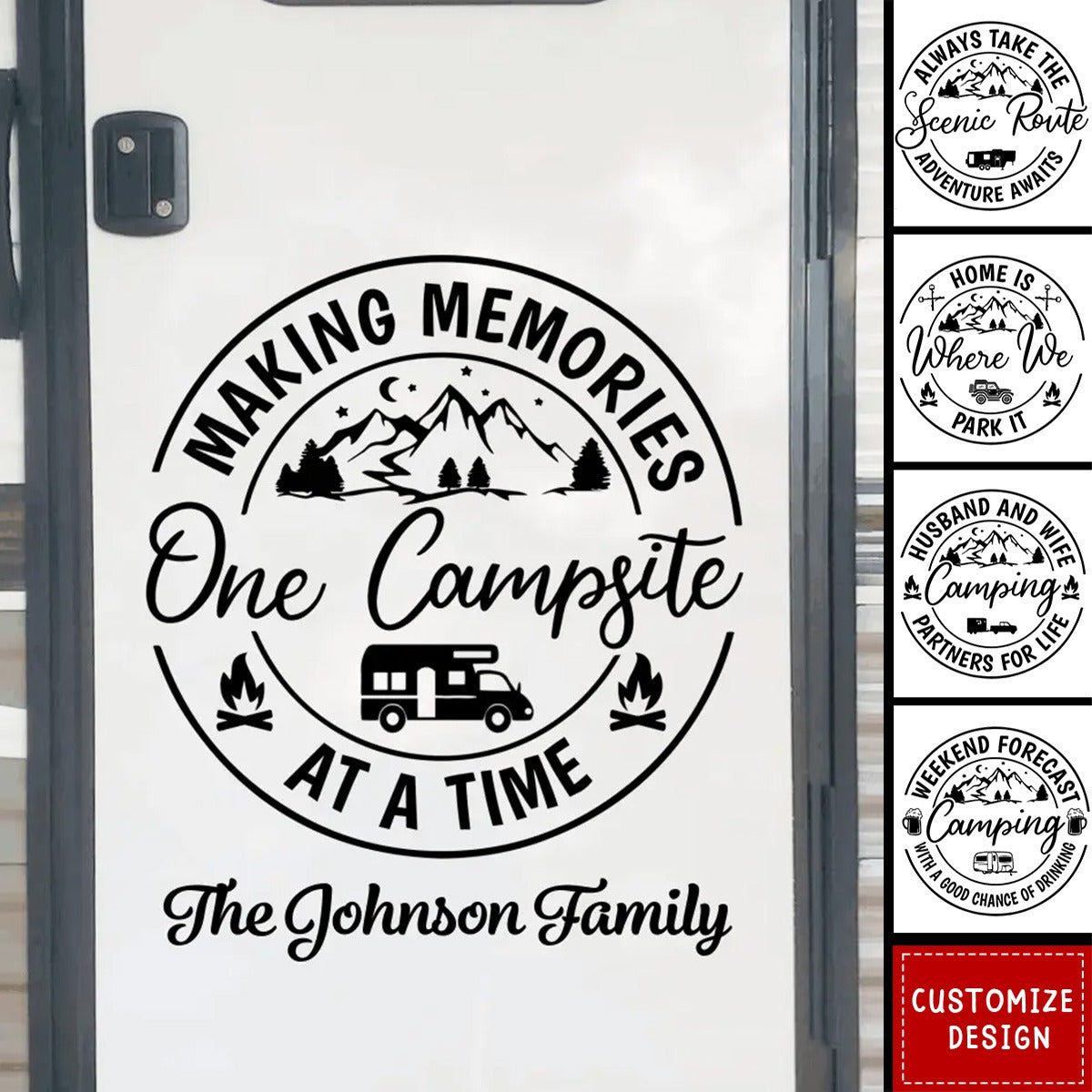 Making Memories One Campsite At A Time - Personalized Camping Decal