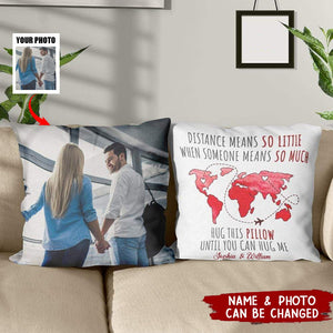 Personalized Distance Means So Little Couple Throw Pillow