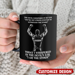 I Am The Storm-Personalized Mug-Gift For Wrestling Lovers