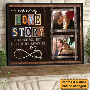 Every Love Story Is Beautiful Personalized Photo Couple Poster - Anniversary Gift For  Wife,Husband