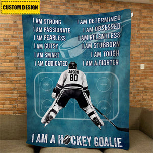 I Am A Hockey Goalie Personalized Hockey Goalie Blanket-Gift For Hockey Lovers