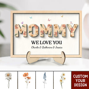 Mom We Love You, Personalized 2-Layer Wooden Plaque, Birth Month Flower, Gift For Mom