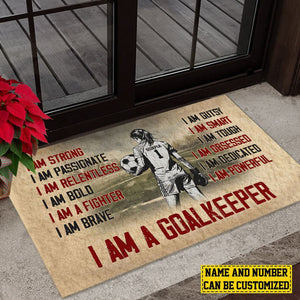 I Am A Goalkeeper-Personalized Goalkeeper Girl Doormat-Gift For Soccer Lovers