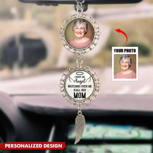 I Have An Angel Watching Over Me - Personalized Photo Car Ornament