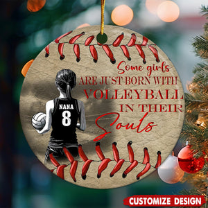 Some Girls Are Just Born With Volleyball - Personalized Ceramic Ornament - Gift For Volleyball Lover