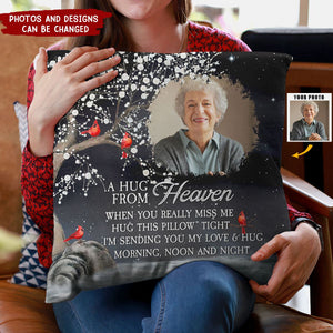 A Hug From Heaven I'm Always With You - Personalized Photo Pillow