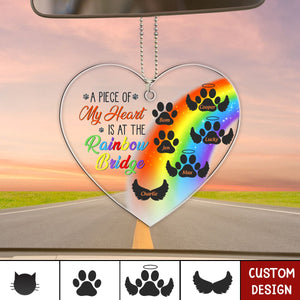 A Piece Of My Heart Is At The Rainbow Bridge - Pet Memorial Gift - Personalized Acrylic Car Ornament