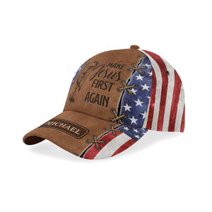 Make Jesus First Again - America Personalized Classic Cap