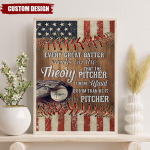 Every Great Batter Works On The Theory-Personalized Baseball Poster-Gift For Baseball Lovers