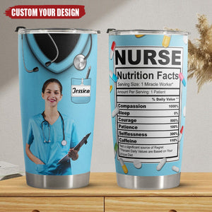 Nurse Nutrition Facts - Personalized Photo Tumbler Cup