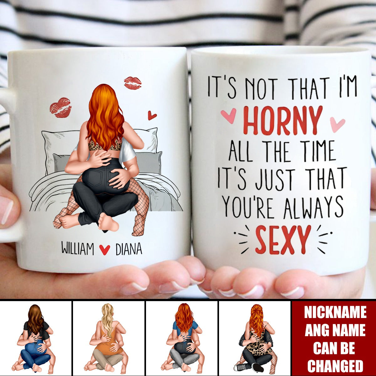 It's Not That I'm Horny All The Time - Personalized Mug - Anniversary Gifts For Her, Wife, Girlfriend