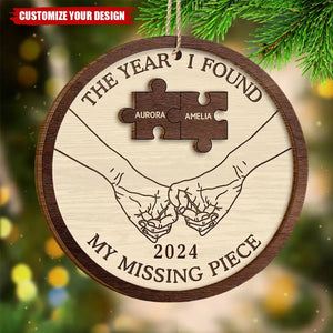 2024 New Release The Year I Found My Missing Piece Couples - Personalized 2-Layered Wooden Ornament