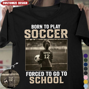 Personalized Funny Back To School Soccer Girl Boy T-shirt - Gift For Soccer Lover