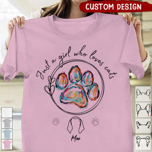 Just A Girl Who Loves Pets - Dog & Cat Personalized T-shirt - Gift For Pet Lovers