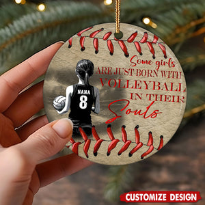 Some Girls Are Just Born With Volleyball - Personalized Ceramic Ornament - Gift For Volleyball Lover