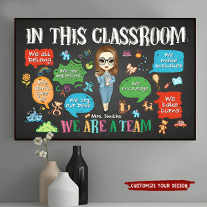 In This Classroom We Are A Team - Personalized Poster - Back To School, 1st Day of School - Custom Gift For Teachers & Educators, Classroom Decoration