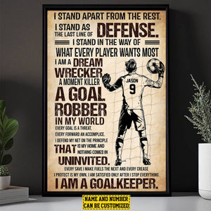 I Am A Goalkeeper, Personalized Goalkeeper Poster, Poster Gift For Goalkeeper Lovers