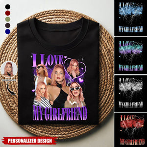 I Love My Girlfriend-Personalized T-Shirt-Valentine Gift