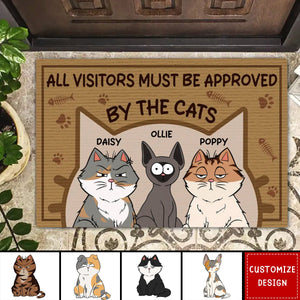 All Visitors Must Be Approved By The Cats - Personalized Doormat