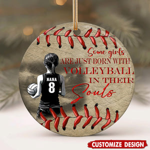 Some Girls Are Just Born With Volleyball - Personalized Ceramic Ornament - Gift For Volleyball Lover