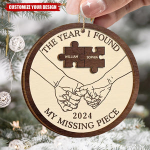 2024 New Release The Year I Found My Missing Piece Couples - Personalized 2-Layered Wooden Ornament