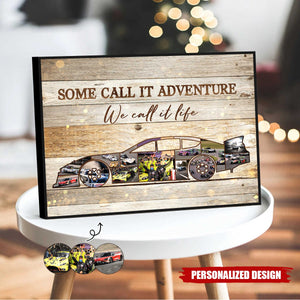 Some Call It Adventure-Personalized Poster-Gift For Car Lover