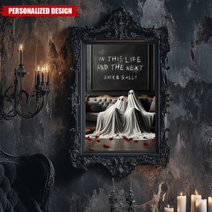 In This Life And The Next Ghost-Personalized Poster-Gothic Anniversary Present