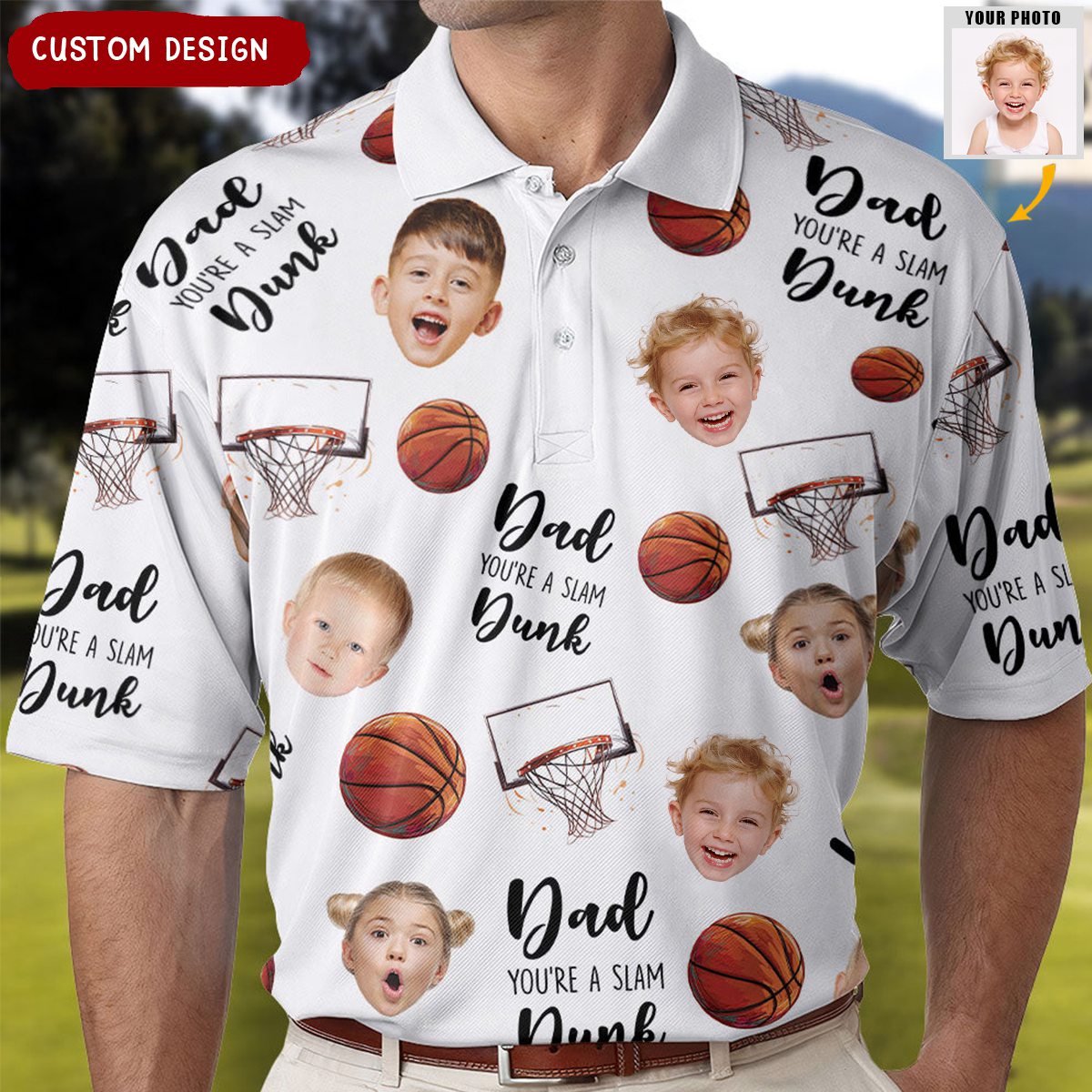 Dad, You're A Slam Dunk - Personalized Photo Polo Shirt