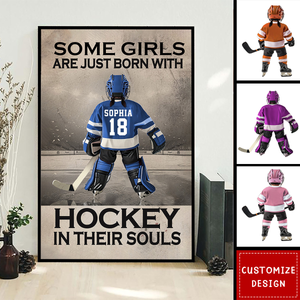 Some Boys Girls Are Just Born With Hockey - Gift For Hockey Lovers - Personalized Hockey Kid Poster