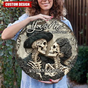 You & Me We Got This - Skull Couple Personalized Wood Sign