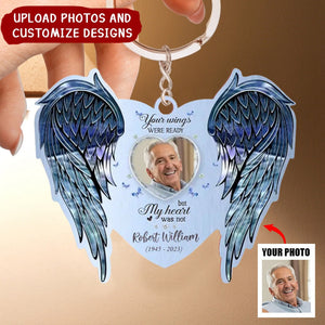 Personalized Memorial Acrylic Keychain- Your Wings Were Ready But My Heart Was Not