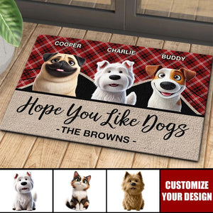 Hope You Like Dogs - Pets Personalized Home Decor Decorative Mat - House Warming Gift For Pet Owners, Pet Lovers