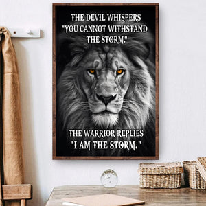 The Devil Whispers You Cannot Withstand The Storm Poster - Gift For Lion Lovers