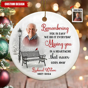 2024 New Release Remembering You Is Easy We Do It Everyday - Personalized Ceramic Ornament, Memorial Gift