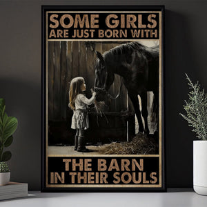 Some Girl Are Just Born With The Barn-Poster Gift For Horse Girl Lovers