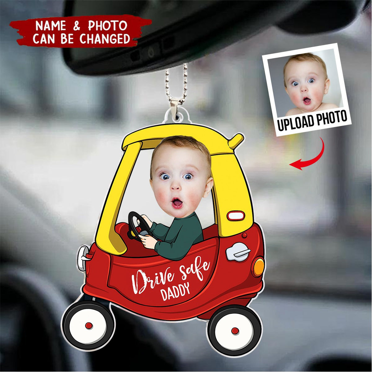 Drive Safe Daddy - Personalized Car Photo Ornament - roadsir