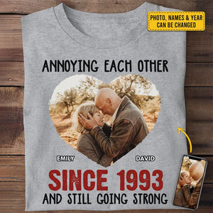 Annoying Each Other Since & Still Going Strong - Personalized Custom Unisex T-shirt - Gift For Husband Wife Couples, Anniversary