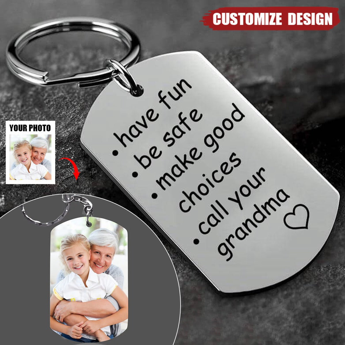 Have Fun, Be Safe, Make Good Choices and Call Your Grandma/Grandpa - Personalized Stainless Steel Keychain