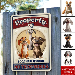 No Trespassing - Personalized Dog Metal Sign - Gift For Dog Lovers