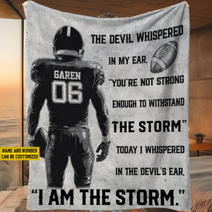 I Am The Storm-Personalized Football Boy Blanket-Gift For Football Lovers