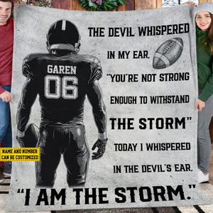 I Am The Storm-Personalized Football Boy Blanket-Gift For Football Lovers