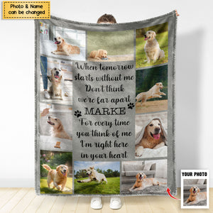 Custom Photo When Tomorrow Starts Without Me - Pet Memorial Gift - Personalized Blanket